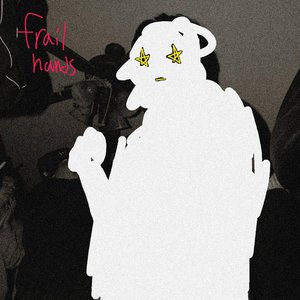 Frail Hands