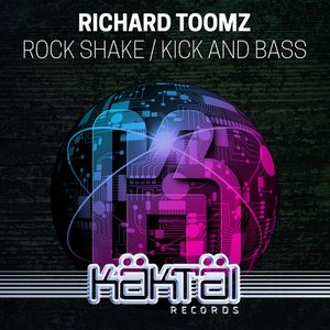 Rock Shake / Kick & Bass