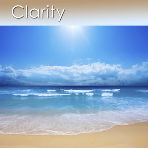 Clarity (Relaxation Music for Your Serenity and Health)