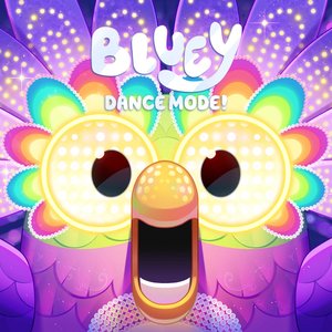 Bluey: Dance Mode!