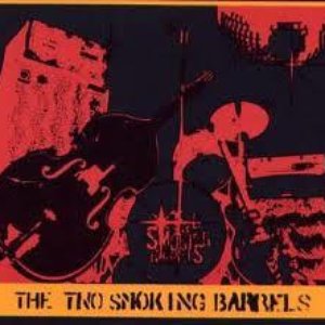 The Two Smoking Barrels