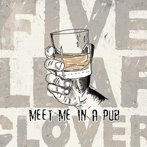 Meet Me In a Pub