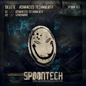 Image for 'Delete - Advanced Technology / Syndrome (SPOON 023)'