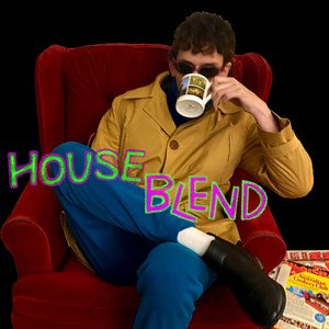 House Blend
