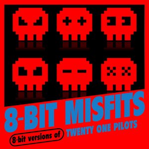 8-Bit Versions of Twenty One Pilots