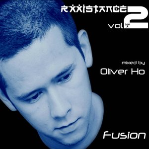 Rxxistance Vol. 2: Fusion, Mixed by Oliver Ho (Continuous Mix)