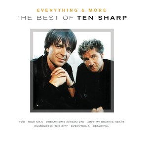 Everything & More: The Best of Ten Sharp