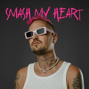 Smash My Heart