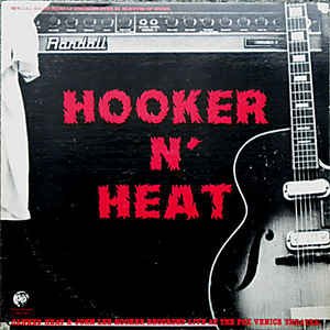 Hooker 'n' Heat