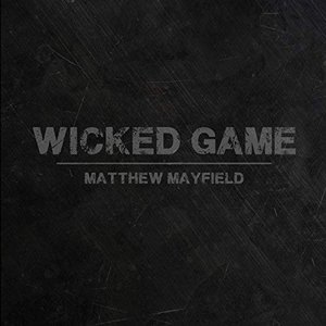 Wicked Game (feat. Emma Hewitt)