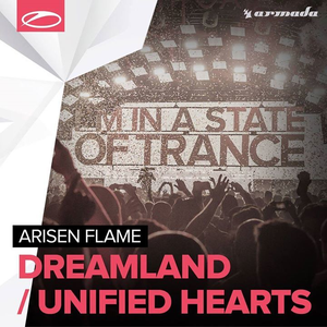 Arisen Flame - dreamland / unified hearts - Zortam Music