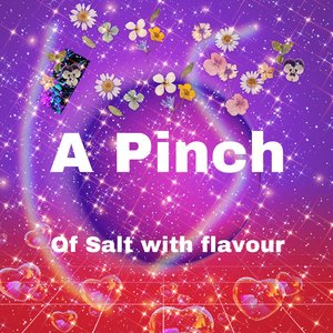 Jus a Pinch of Salt