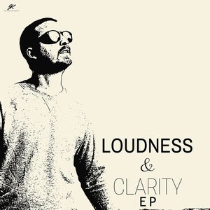 Loudness & Clarity EP