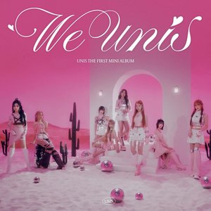 The 1st Mini Album 'WE UNIS' (The 1st Mini Album 'WE UNIS')
