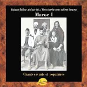 Maroc I, Chants savants et populaires