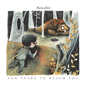 Ten Years To Reach You