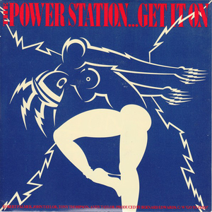 The Power Station - Get It On - Zortam Music