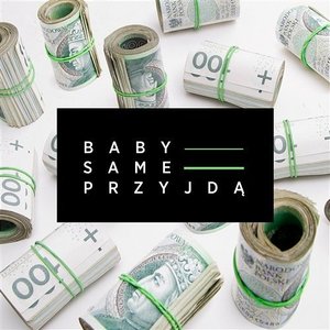 Baby Same Przyjdą - Single