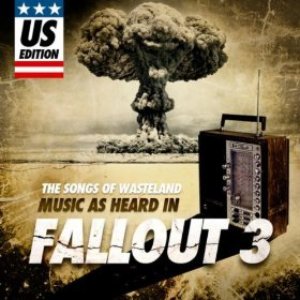 The Songs of Wasteland: Music as heard in Fallout 3 - EP