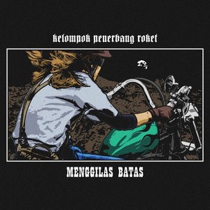 Menggilas Batas