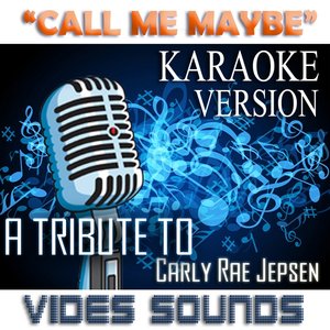 Call Me Maybe (Karaoke Version) [A Tribute to Carly Rae Jepsen]