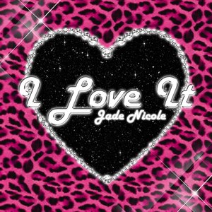 I Love It - Single