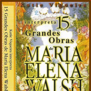 Los 15 Grandes Exitos de Maria Elena Walsh
