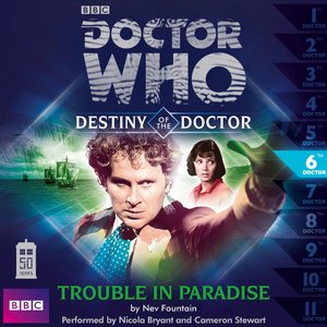 Destiny of the Doctor, Series 1.6: Trouble in Paradise (Unabridged)