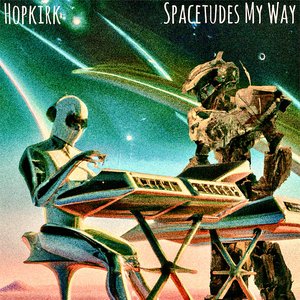 Spacetudes My Way