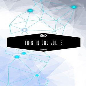 This Is Gnd, Vol. 3