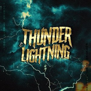 Thunder & Lightning