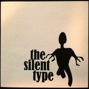 the silent type