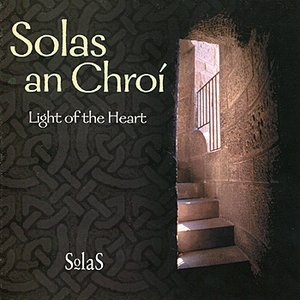 Solas and Chroi : Light of the Heart