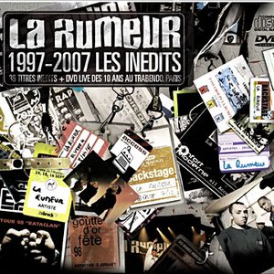 1997-2007 Les inédits