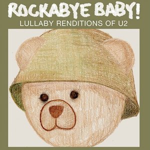 Rockabye Baby! Lullaby Renditions of U2