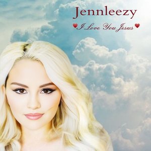 I Love You Jesus - Single