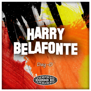 Harry Belafonte - Day-O!!! - Zortam Music