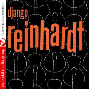 Django Reinhardt (Digitally Remastered)