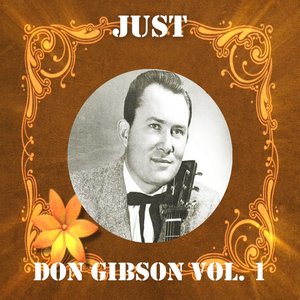 Just Don Gibson, Vol. 1