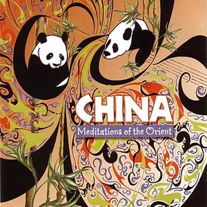 China - Meditations Of The Orient