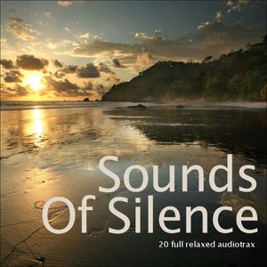 Sounds of Silence ...20 Full Relaxed Audiotrax