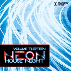 Neon House Night, Vol. 13