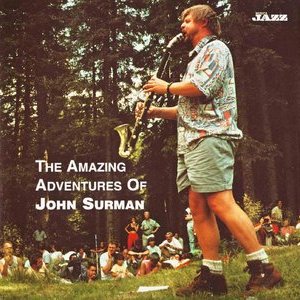 The Amazing Adventures Of John Surman