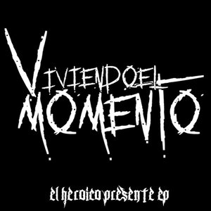 El Heroico Presente EP