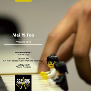 Musical Toys: Gubaidulina: Musical Toys - Chin: Six Piano Etudes (First Recording) - Ligeti: Musica Ricercata