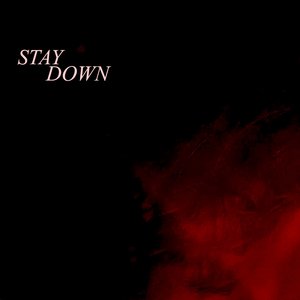 Stay Down