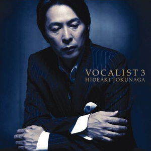 Vocalist 4 徳永英明 Getsongbpm