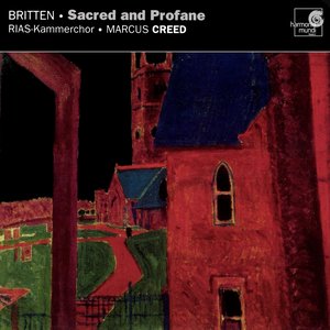 Britten: Sacred and Profane