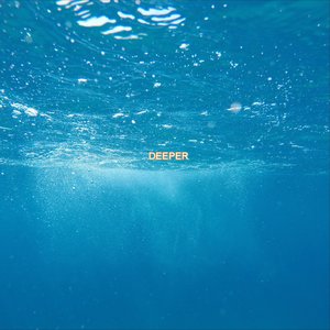 Deeper