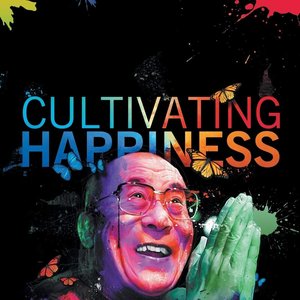 Cultivating Happiness